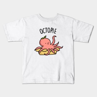 Octopie Cute Octopus Pie Pun Kids T-Shirt